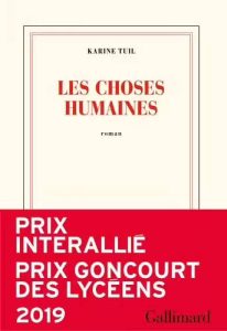 "Les choses humaines" by Karine Tuil